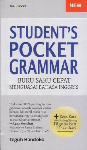 Cover Student's Pocket Grammar :  Buku Saku Cepat Menguasai Bahasa Inggris / Teguh Handoko