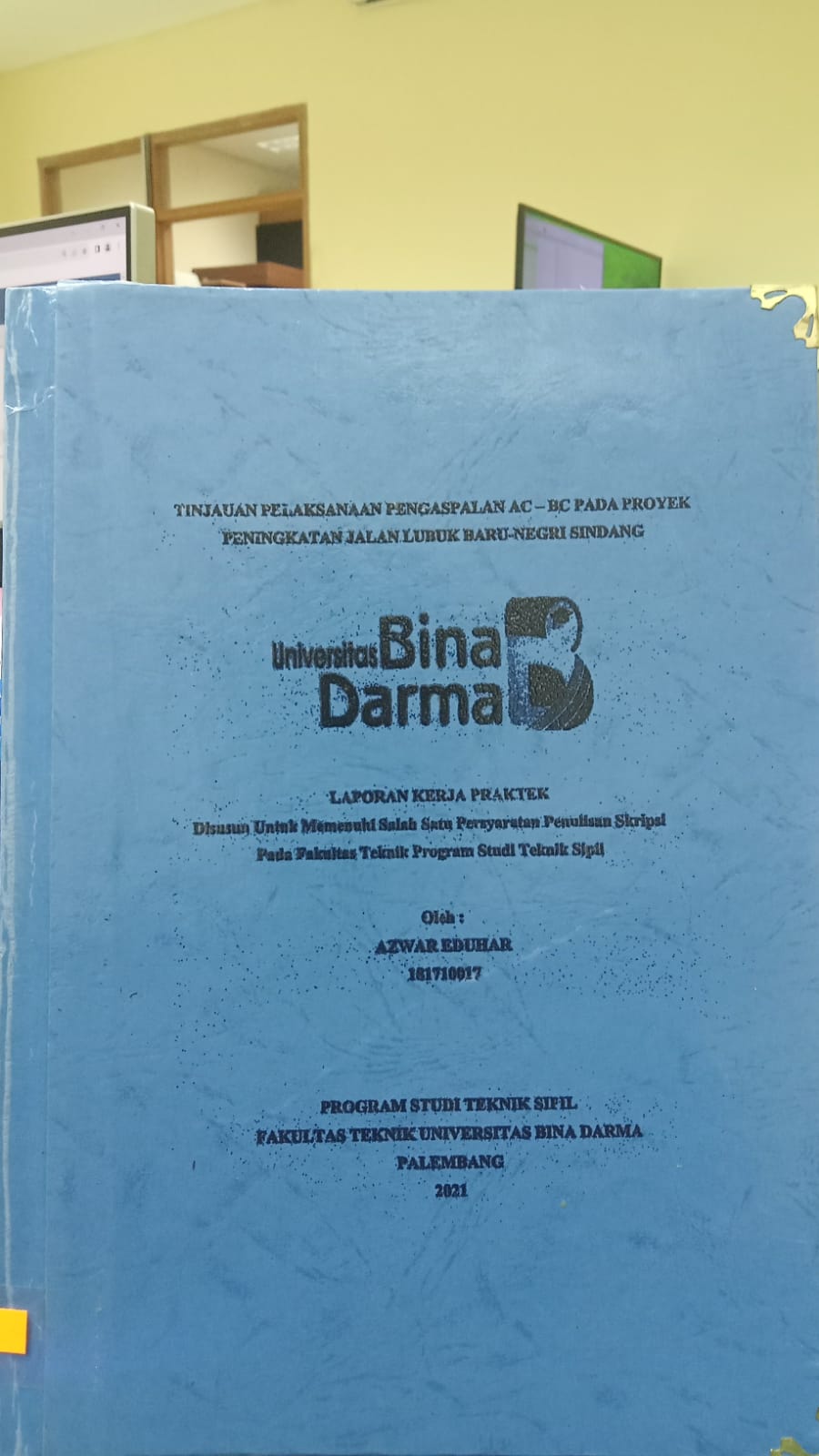Cover TINJAUAN  PELAKSANAAN PENGASPALAN AC-BC PADA PROYEK PENGKATAN JALAN LUBUK BARU -NEGRI SINDANG / AZWAR EDUHAR