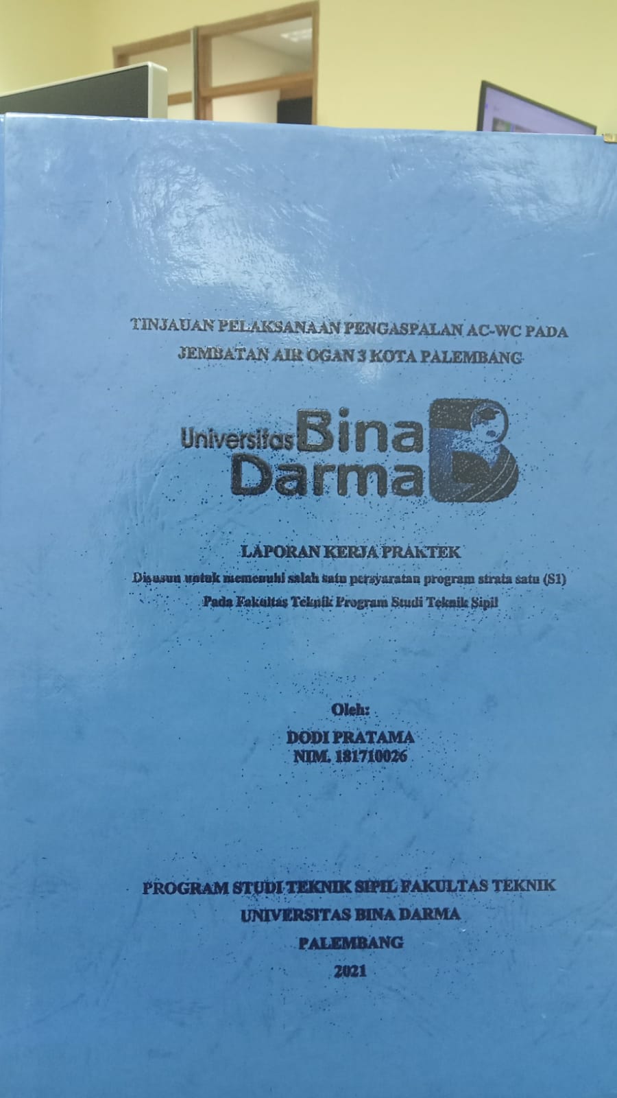 Cover TINJAUAN PELAKSANAAN PENGASPALAN AC-WC PADA JEMBATAN AIR OGAN 3 KOTA PALEMBANG / DODI PRATAMA