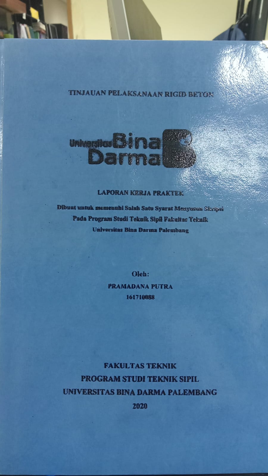 Cover TIJAUAN PELAKSANAAN RIGID BETON / PRAMADANA PUTRA