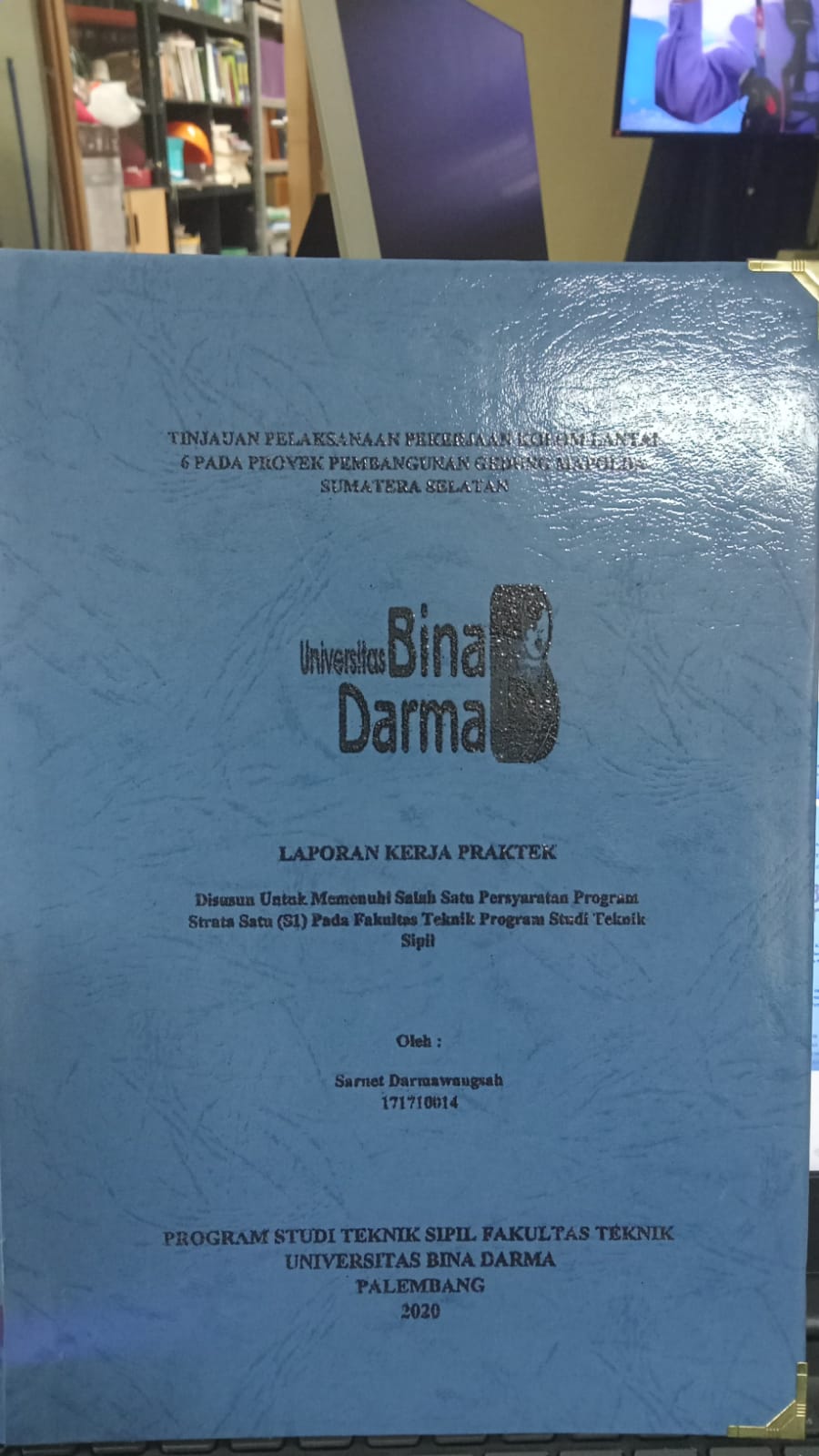 Cover TINJAUAN PELAKSANAAN PEKERJAAAN KOLOM LANTAI 6 PADA PROYEK PEMBANGUNAN GEDUNG MAPOLDA SUMATERA SELATAN / SARNET DARMAWANGSAH