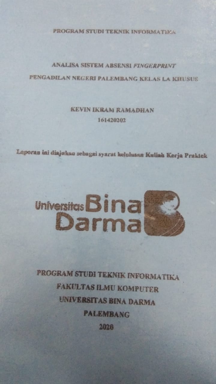 Cover ANALISA SISTEM ABSENSI FINGERPRINT PENGADILAN NEGERI PALEMBANG KELAS LA KHUSUS / KEVIN IKRAM RAMADHAN