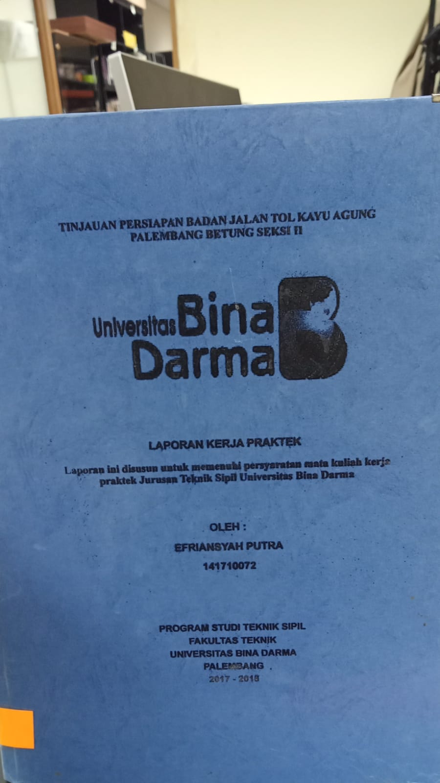 Cover TINJAUAN PERSIAPAN BADAN JALAN TOL KAYU AGUNG PALEMBANG  BETUNG SEKSI II / EFRIANSYAH PUTRA