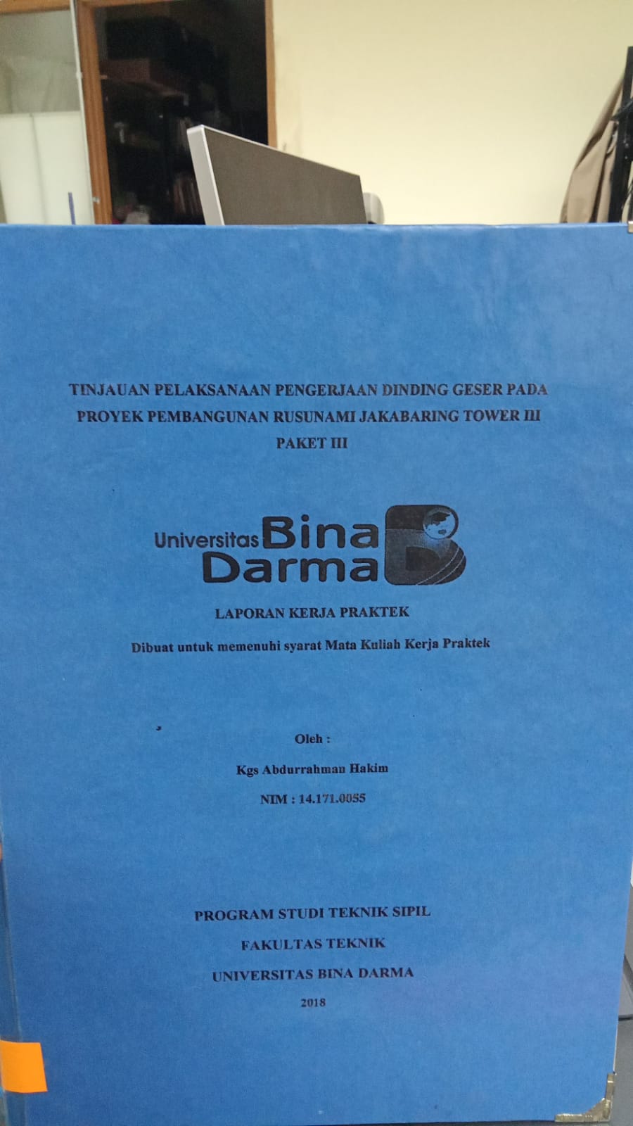 Cover TINJAUAN PELAKSANAAN PEKERJAAN DINDING GESER PADA PROYEK PEMBANGUNAN RUSUNAMI JAKABARING TOWER III PAKET III / KGS ABDURRAHMAN HAKIM