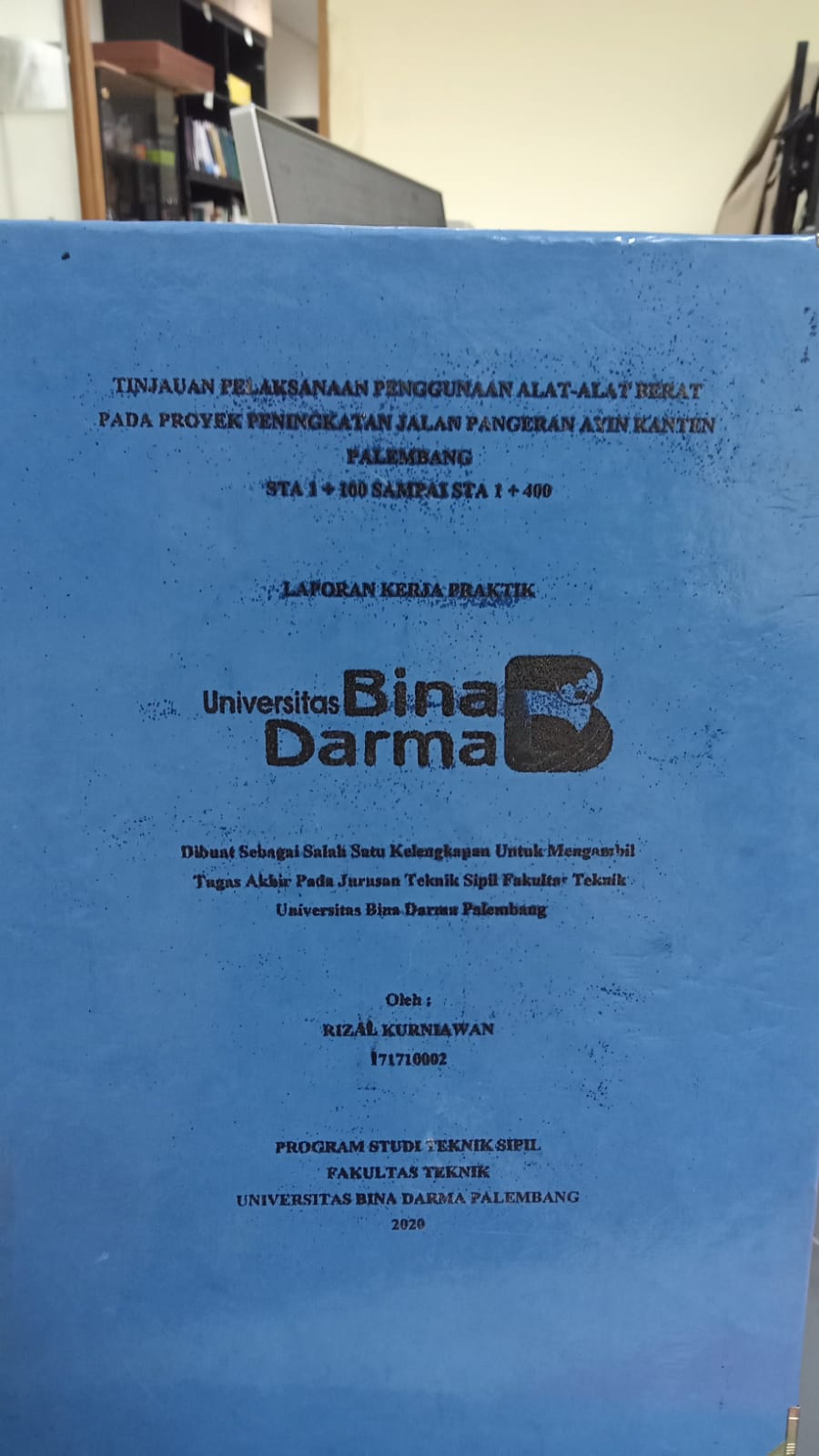 Cover TINJAUAN PELAKSANAAN ALAT-ALAT BERAT PADA PROYEK PENINGKATAN JALAN PANGERAN AYIN KANTEN PALEMBANG STA 1 + 100 SAMPAI STA + 400 / RIZAL KURNIAWAN