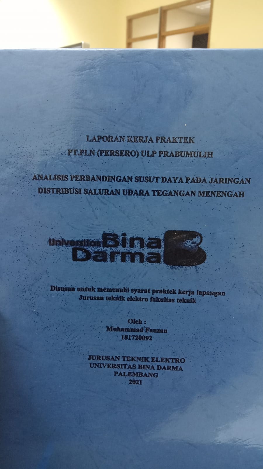 Cover PT.PLN (PERSERO) ULP PRABUMULIH ANALISIS PERBANDINGAN SALURAN UDARA TEGANGAN MENENGAH / MUHAMMAD FAUZAN