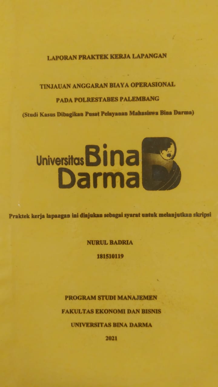 Cover TINJAUAN ANGGARAN BIAYA OPERATIONAL PADA POLRESTABES PALEMBANG STUDI KASUS DIBAGIAN PUSAT PELAYANAN MAHASISWA BINA DARMA) / NURUL BADRIA