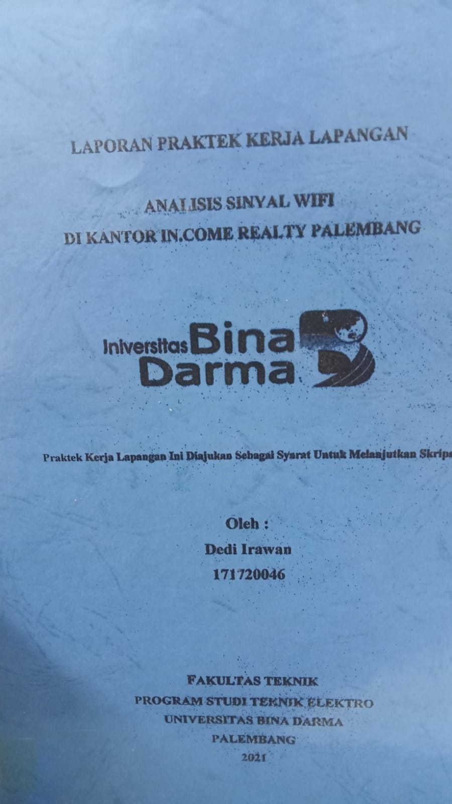 Cover ANALISIS SINYAL WIFE DI KANTOR IN.COME REALTY PALEMBANG / DEDI IRAWAN