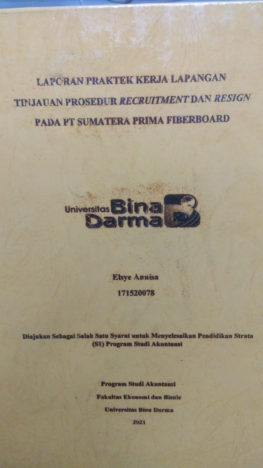 Cover TINJAUAN PROSEDUR RECRUITMENT DAN RESIGN PADA PT SUMATERA PRIMA FIBERBOARD / ELSYE ANNISA