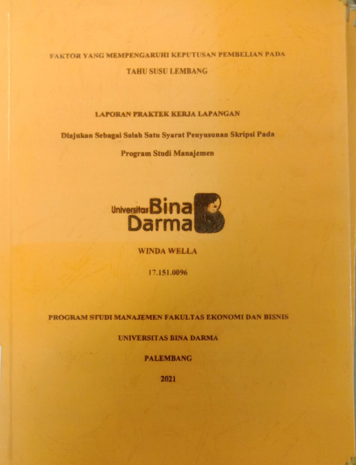 Cover FAKTOR YANG MEMPENGARUHI KEPUTUSAN PEMBELIAN PADA TAHU SUSU LEMBANG / WINDA WELLA