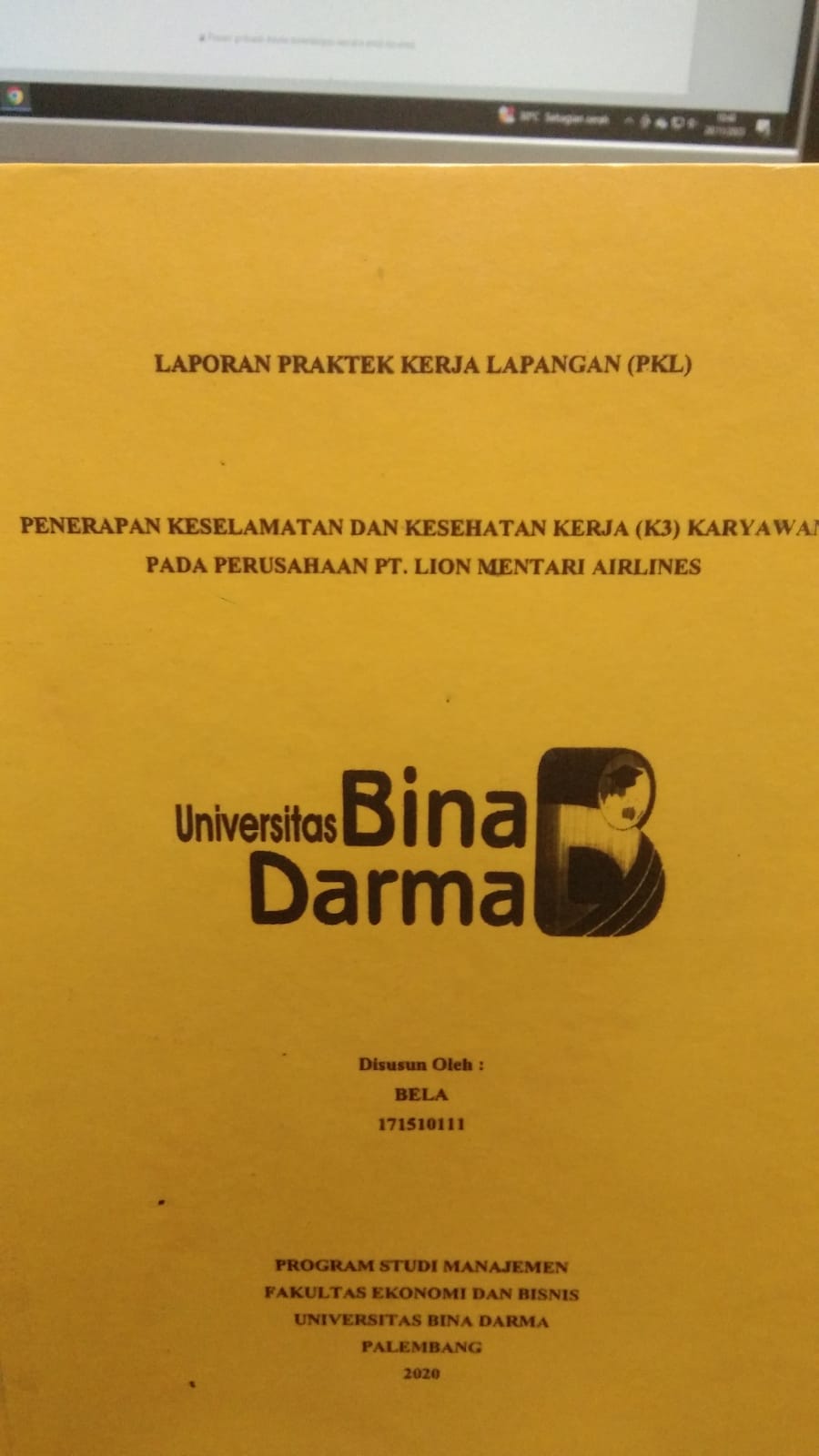 Cover PENERAPAN KESELAMATAN DAN KESEHATAN KERJA (K3) KARYAWAN PADA PERUSAHAAN PT. LION MENTARI AIRLINES / BELA