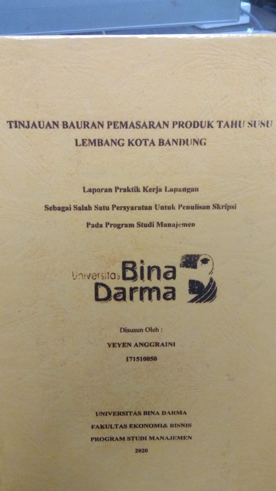 Cover TINJAUAN BAURAN PEMASARAN PRODUK TAHU SUSU LEMBANG KOTA BANDUNG / YEYEN ANGGRAINI