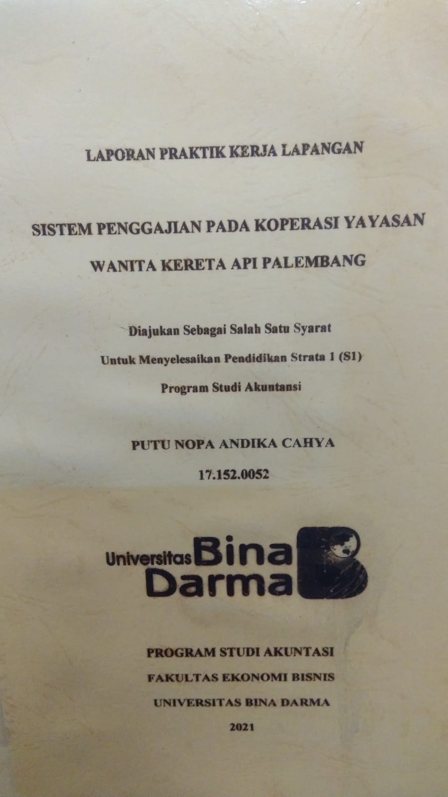Cover SISTEM PENGGAJIAN PADA KOPERASI YAYASAN WANITA KERETA API PALEMBANG / PUTU NOPA ANDIKA CAHYA
