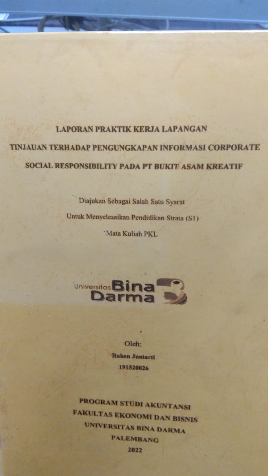 Cover TINJAUAN TERHADAP PENGUNGKAPAN INFORMASI CORPORATE SOCIAL RESPONSIBILITY PADA PT BUKIT ASAM KREATIF / RAKEN JUNIARTI