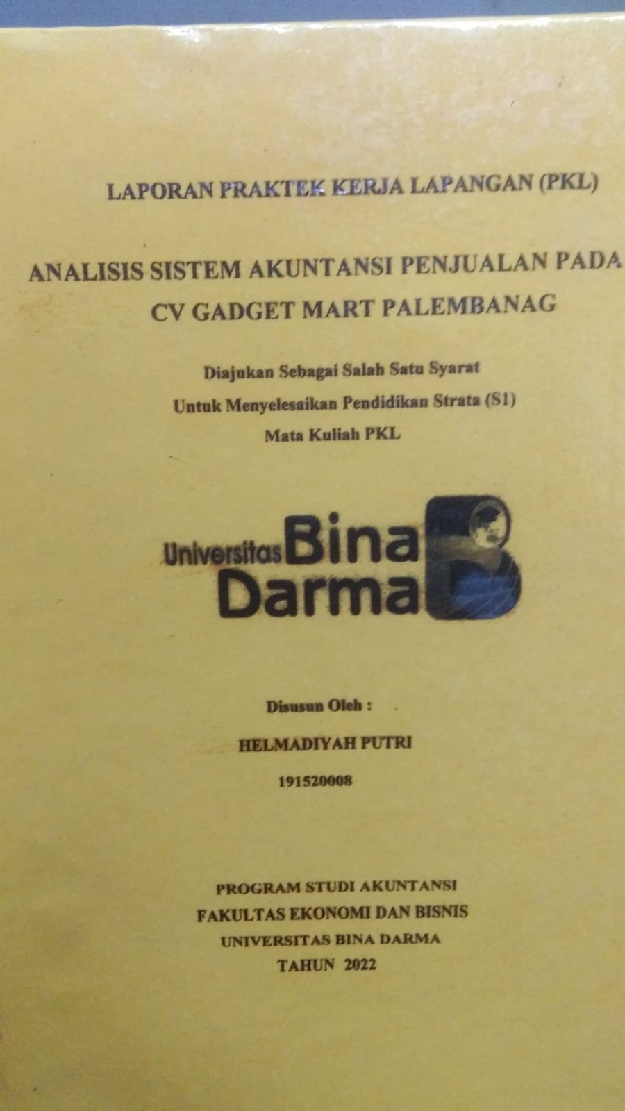 Cover ANALISIS SISTEM AKUNTANSI PENJUALAN PADA CV GADGET MART PALEMBANAG / HELMADIYAH PUTRI