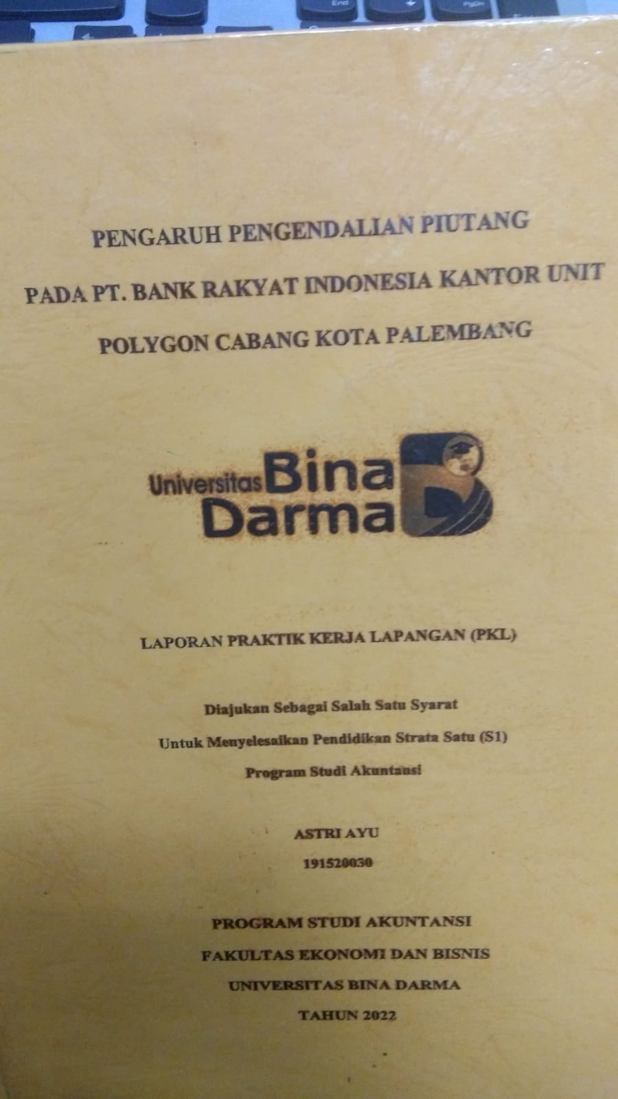 Cover PADA PT. BANK RAKYAT INDONESIA KANTOR UNIT POLYGON CABANG KOTA PALEMBANG / ASTRI AYU
