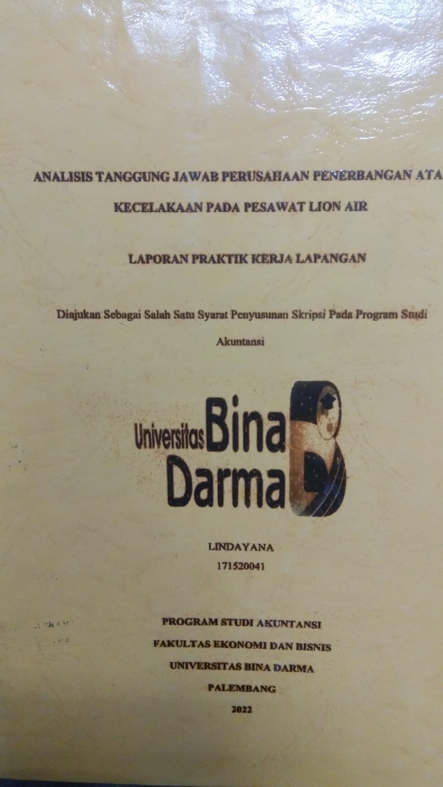 Cover ANALISIS TANGGUNG JAWAB PERUSAHAAN PENERBANGAN ATAS KECELAKAAN PADA PESAWAT LION AIR / LINDAYANA