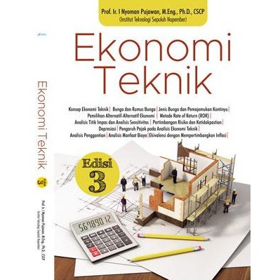 Cover EKONOMI TEKNIK / Prof. Ir. I Nyoman Pujawan, M.Eng., Ph.D., CSCP