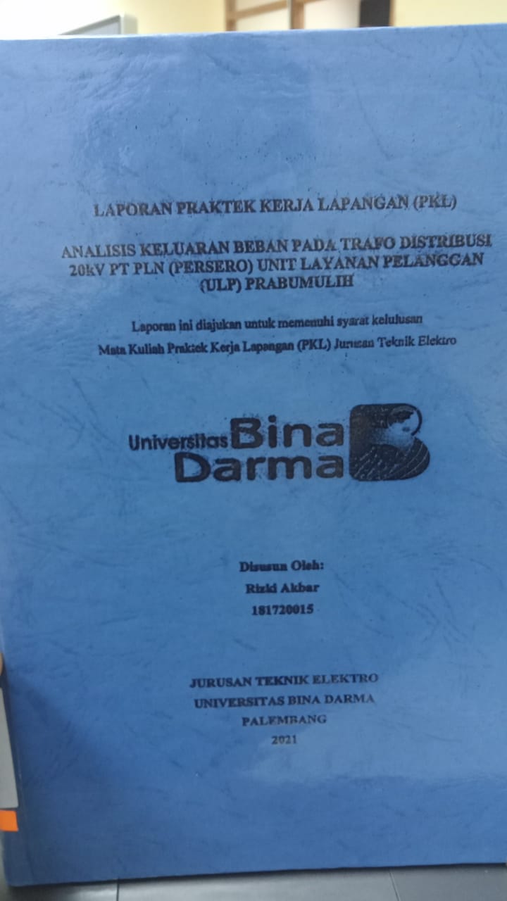 Cover ANALISIS KELUARAN BEBAN PADA TRAFO DISTRIBUSI 20KV PT .PLN (PERSERO) UNIT LAYANAN PELANGGAN (ULP) PRABUMULIH / RIZKI AKBAR