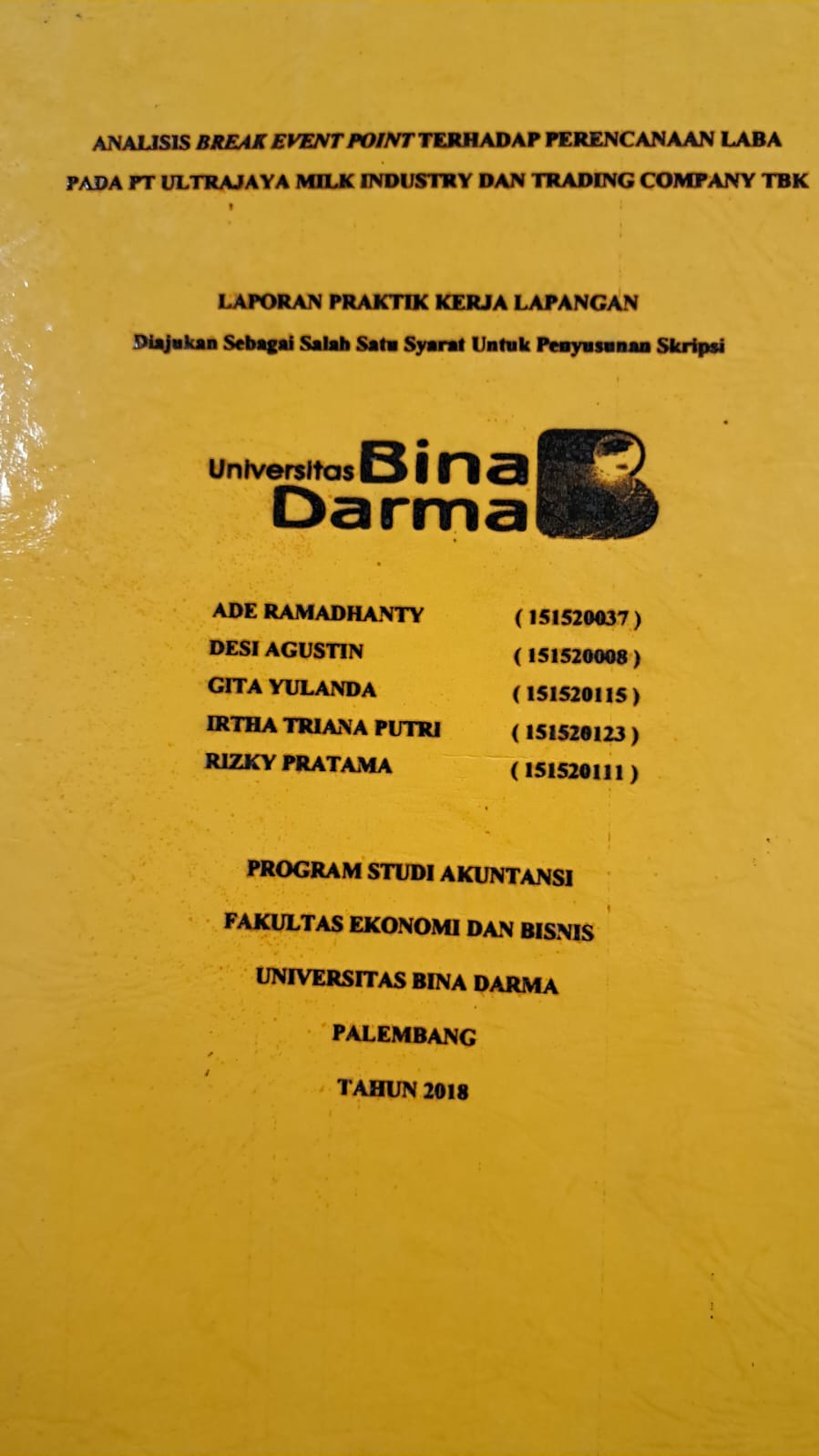 Cover ANALISIS BREAK EVEAK EVENT POINT TERHADAP PERENCANAAN LABA PADA PT ULTRAJAYA MILIK INDUSTRY DAN TRANDING COMPANY TBK / ADE RAMADHANTY, DKK