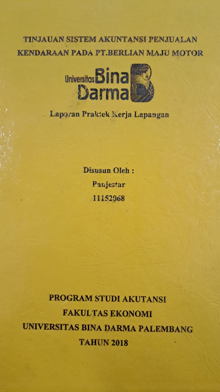 Cover TINJAUAN SISTEM AKUTANSI PENJUALAN KENDARAAN PADA PT. BERLIAN MAJU MOTOR / PANJASTAR