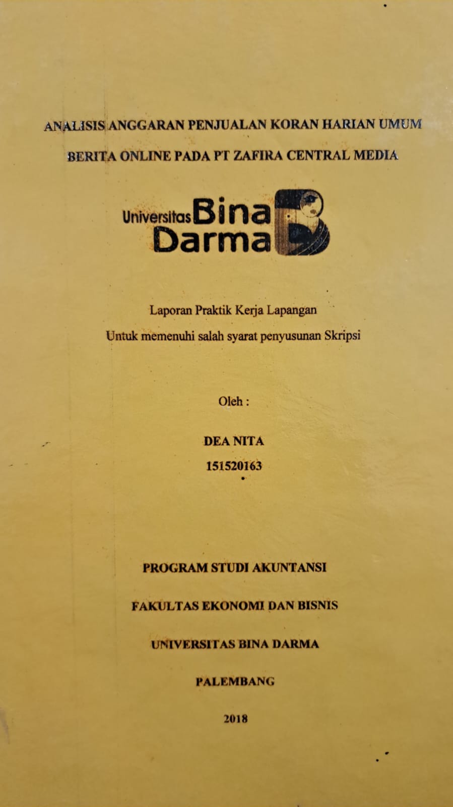 Cover ANALISIS ANGGARAN PENJUALAN KORAN HARIAN BERITA ONLINE PADA PT ZAFIRA CENTRAL MEDIA / DEA NITA
