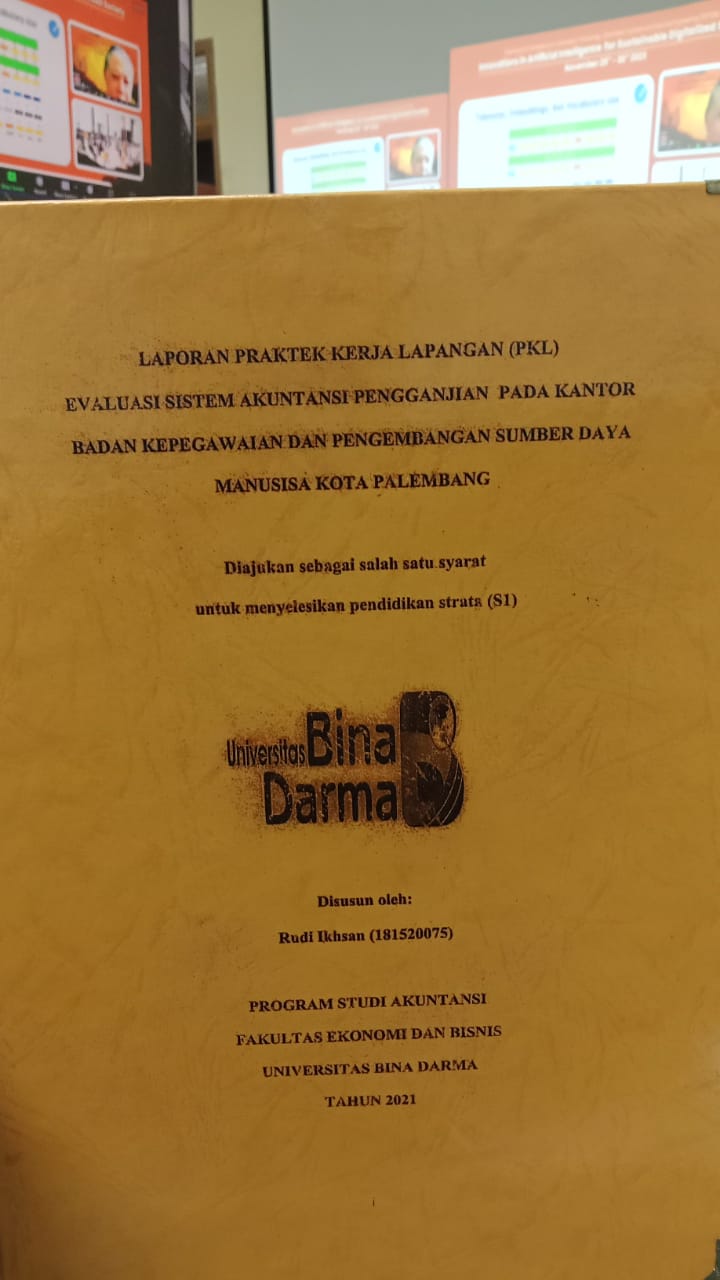 Cover EVALUASI SISTEM AKUNTANSI PENGAJIAN PADA KANTOR BADAN KEPEGAWAIAN DAN PENGEMBANGAN SUBER DAYA MANUSISA KOTA PALEMBANG / RUDI IKHSAN