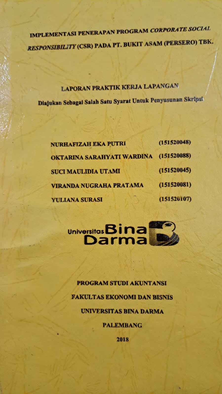 Cover IMPLEMENTASI PENERAPAN PROGRAM CORPORATE SOCIAL RESPONSIBILITY (CSR) PADA PT. BUKIT ASAM (PERSERO) TBK. / NURHAFIZAH EKA PUTRI