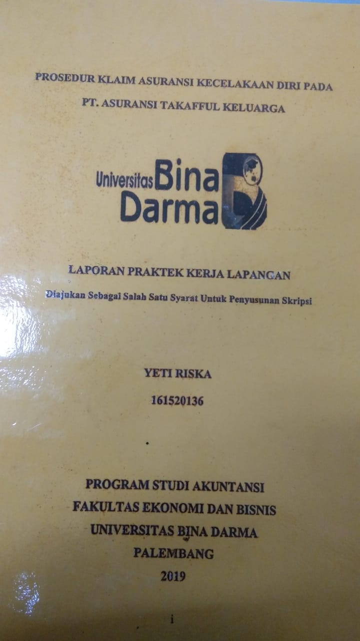 Cover PROSEDUR KLAIM ASURANSI KECELAKAAN DIRI PADA PT. ASURANSI TAKAFFUL KELUARGA / YETI RISKA