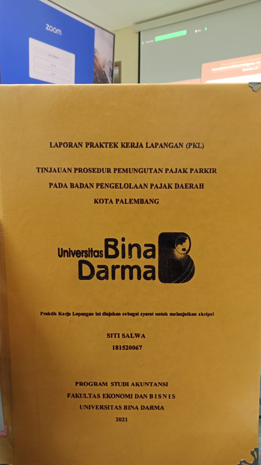 Cover TINJAUAN PROSEDUR PEMUNGUTAN PAJAK PARKIR PADA BANDAN PENGELOLAAN PAJAK DAERAH KOTA PALEMBANG / SITI SALWA