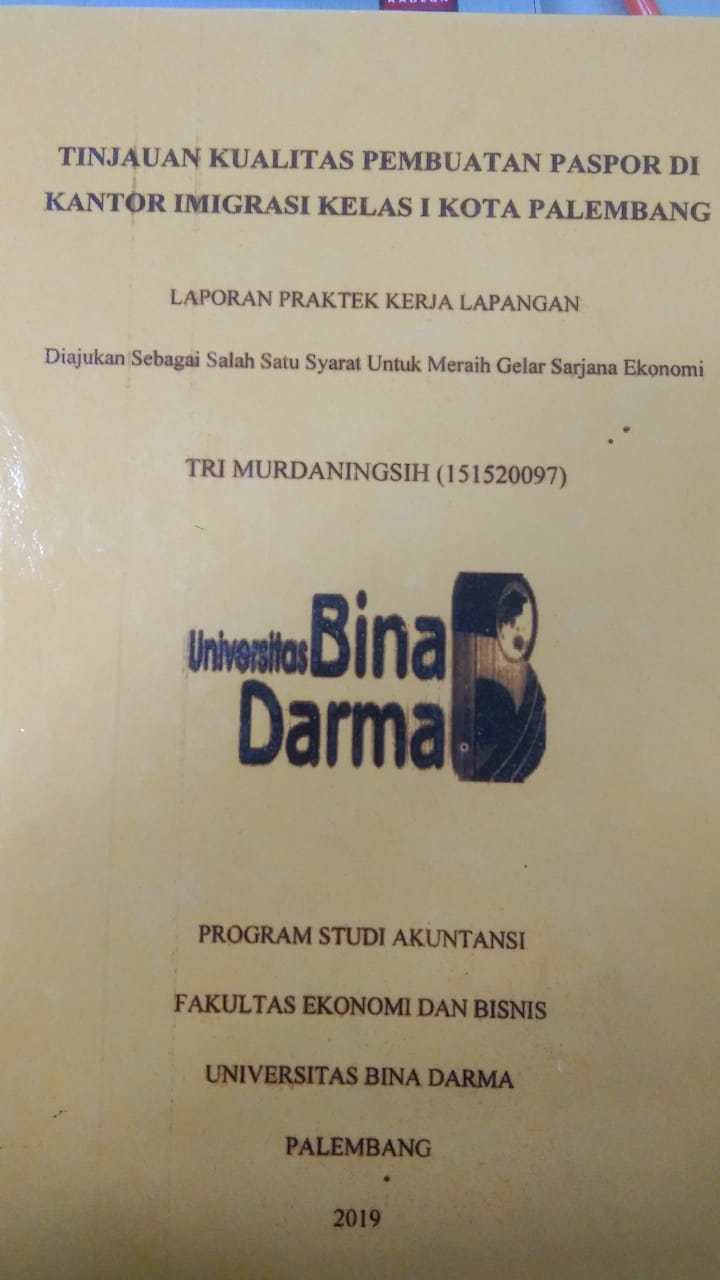 Cover TINJAUAN KUALITAS PEMBUATAN PASPOR DI KANTOR IMIGRASI KELAS I KOTA PALEMBANG / TRI MURDANINGSIH