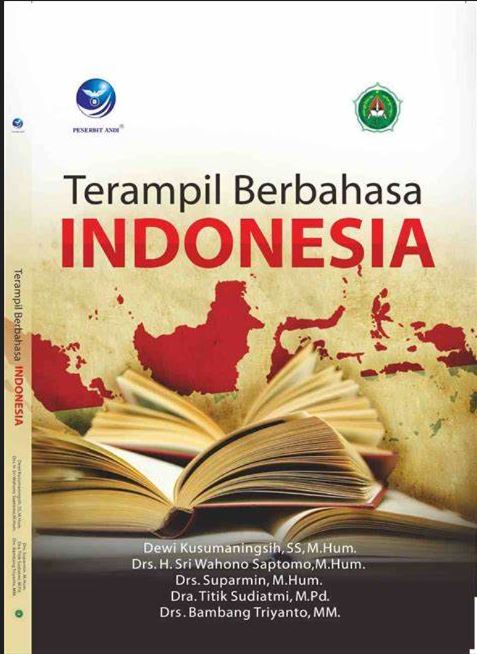 Cover TERAMPIL BERBAHASA INDONESIA :  Mata Kuliah Pengembangan Kepribadian / Dewi kusumaningsih ; Sri wahyono saptomo ; Suparmin ; Tarik Sudiatmi ; Bambang Triyanto