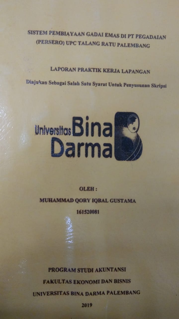 Cover SISTEM PEMBIAYAAN GADAI EMAS DI PT PEGADAIAN (PERSERO) UPC TALANG RATU PALEMBANG / MUHAMMAD QORI IQBAL GUSTAMA