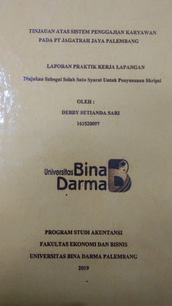 Cover TINJAUAN ATAS SISTEM PENGGAJIAN KARYAWAN PADA PT JAGATRAH JAYA PALEMBANG / DEBBY SETIANDA SARI