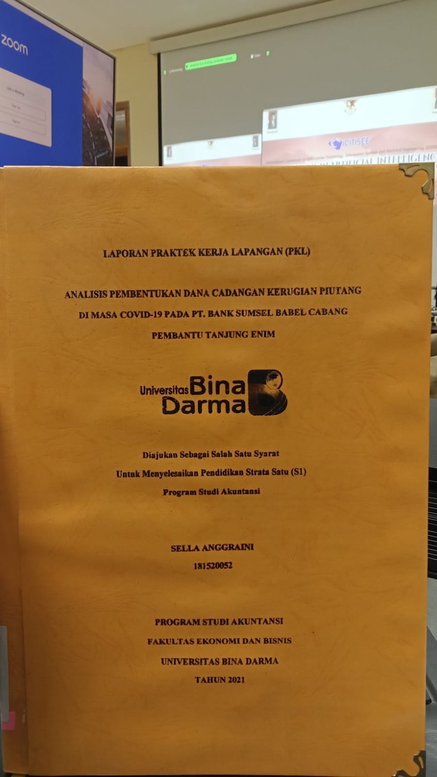 Cover ANALISIS PEMBENTUKAN DANA CADANGAN KERUGIAN PIUTANG DI MASA COVID - 19 BANK SUMSEL BABEL CABANG PEMBANTU TANJUNG ENIM / SELLA  ANGGRAINI