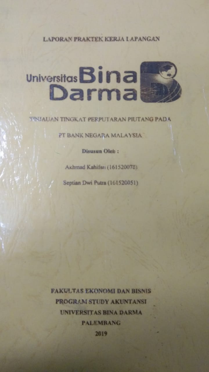Cover TINJAUAN TINGKAT PERPUTARAN PIUTANG PADA PT BANK NEGARA MALAYSIA / AKHMAD KAHIFAN DKK