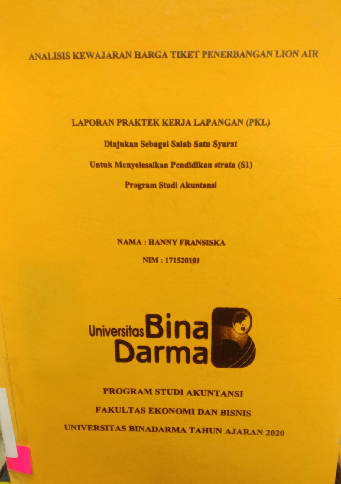 Cover ANALISIS KEWAJARAN HARGA TIKET PENERBANGAN LION AIR / HANNY FRANSISKA