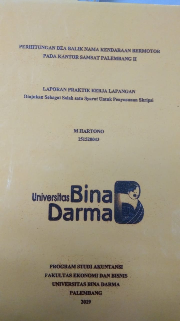 Cover PERHITUNGAN BEA BALIK NAMA KENDARAAN BERMOTOR PADA KANTOR SAMSAT PALEMBANG II / M HARTONO