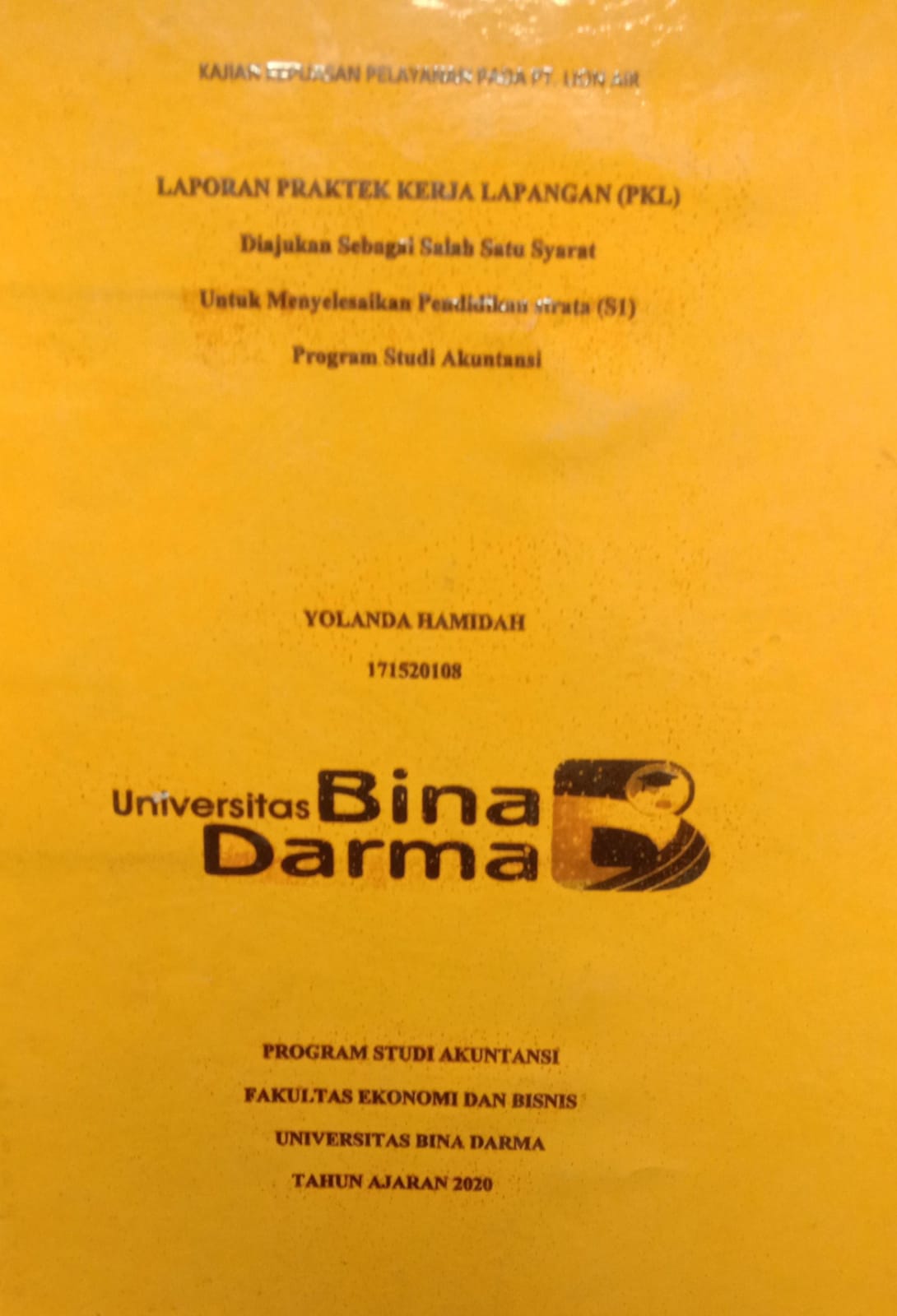 Cover KAJIAN KEPUASAN PELAYANAN PADA PT.LION AIR / YOLANDA HAMIDAH