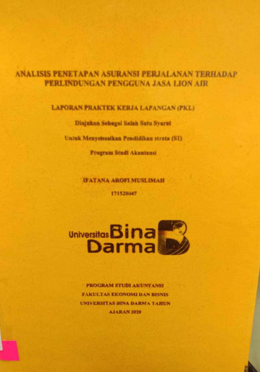 Cover ANALISIS PENERAPAN ASURANSI PERJALANAN TERHADAP PERLINDUNGAN PENGGUNA JASA LION AIR / IFATANA ATOFI MUSLIMAH