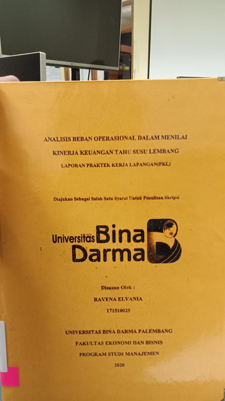 Cover ANALISIS  BEBAN OPRASIONAL DALAM MENILAI KINERJA KEUANGAN TAHU SUSU LEMBANG LAPORAN PRAKTEK KERJA LAPANGAN (PKL) :  RAVENA ELVANIA