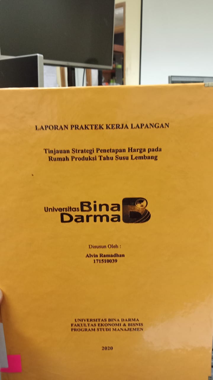 Cover TINJAUAN STRATEGI PENETAPAN HARGA PADA RUMAH PRODUKSI TAHU SUSU LEMBANG / ALVIN RAMADHAN