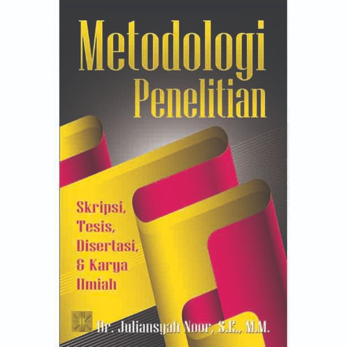 Cover METODOLOGI PENELITIAN / Juliansyah Noor