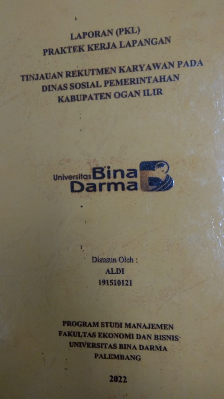 Cover TINJAUAN REKRUTMEN KARYAWAN PADA DINAS SOSIAL PEMERINTAH KABUPATEN OGAN ILIR / ALDI