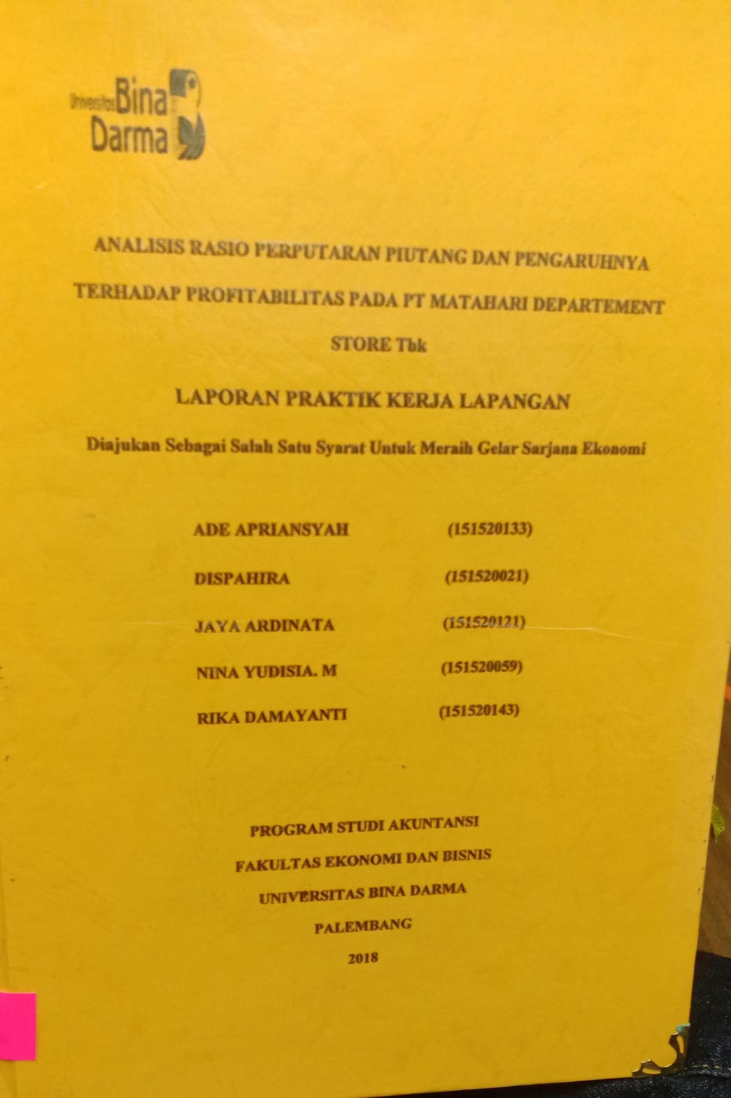 Cover ANALISIS RASIO PERPUTARAN PIUTANG DAN PENGARUHNYA TERHADAP PROFITABILITAS PADA PT MATAHARI DEPARTEMENT STORE TBK / ADE APRIANSYAH, DISPAHIRA,dll