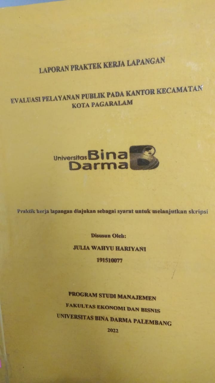 Cover EVALUASI PELAYANAN PUBLIK PADA KANTOR KECAMATAN KOTA PAGAR ALAM / JULIA WAHYU HARIYANI