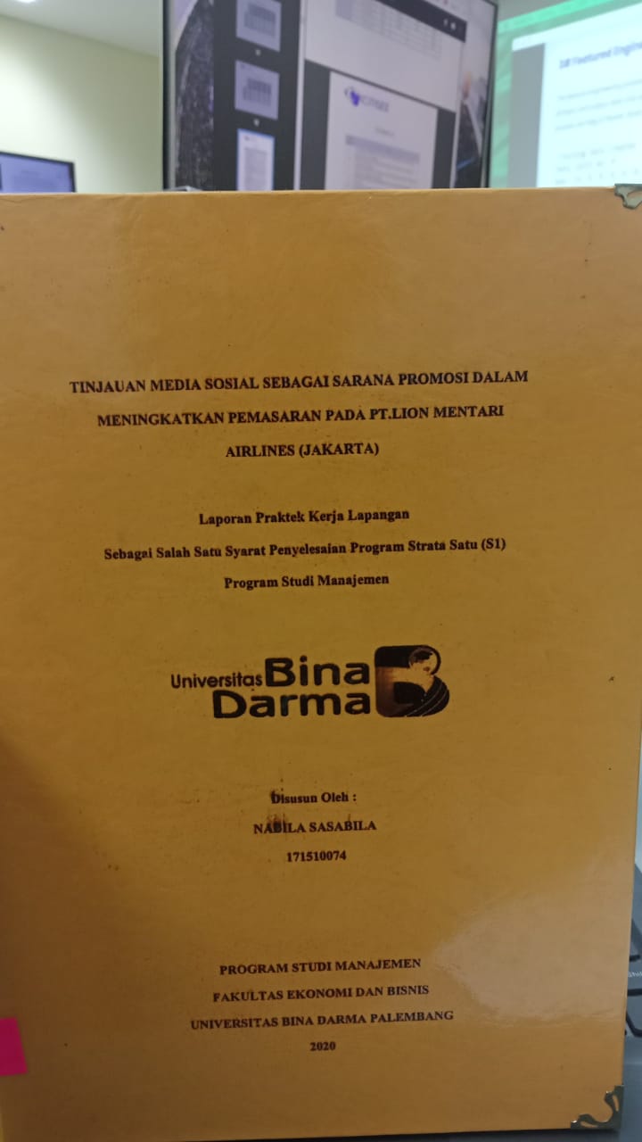 Cover TINJAUAN MEDIA SOSIAL SEBAGAI SARANA PROMOSI DALAM MENINGKATKAN PEMASARAN PADA PT.LION MENTARI AIRLINES (JAKARTA) / NABILA SASABILA
