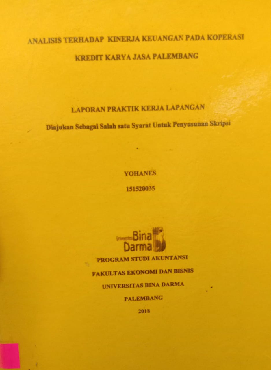 Cover ANALISIS TERHADAP KINERJA KEUANGAN PADA KOPERASI KREDIT KARYA JASSA PALEMBANG / YOHANES