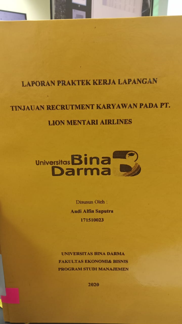 Cover TINJAUAN RECRUTMENT KARYAWAN PADA PT LION MENTARI AIRLINES / ANDI ALFIN SAPUTRA