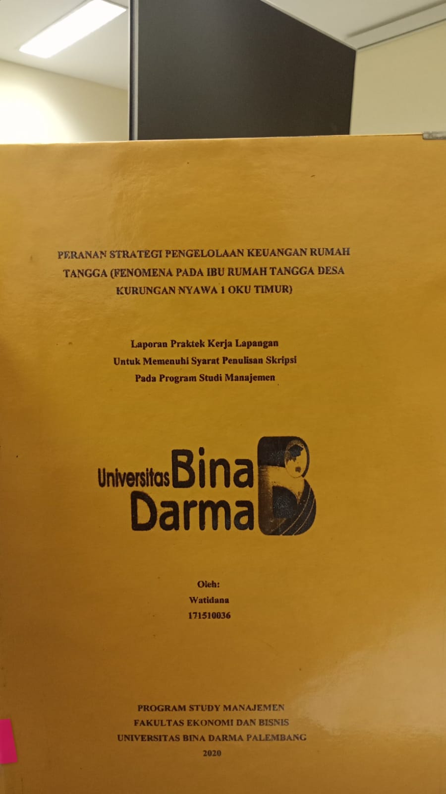 Cover PERANAN STRATEGI PENGELOLAAN KEUANGAN RUMAH TANGGA (FENOMENA PADA IBU RUAH TANGGA DESA KURUNGAN NYAWA 1 OKU TIMUR) / WATIDANA
